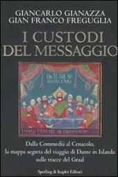 I custodi del messaggio