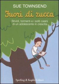 Fuori di zucca - Sue Townsend - Libro Sperling & Kupfer 2006, Narrativa | Libraccio.it