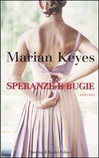Speranze e bugie - Marian Keyes - Libro Sperling & Kupfer 2006, Pandora | Libraccio.it