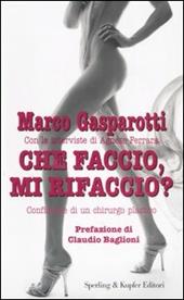 Che faccio, mi rifaccio?