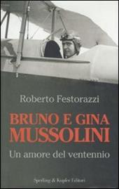 Bruno e Gina Mussolini