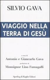 Viaggio nella terra di Gesù