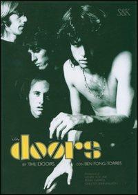 The Doors by the Doors  - Libro Sperling & Kupfer 2007, I fuoriclasse | Libraccio.it