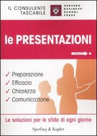 Le presentazioni. Preparazione, efficacia, chiarezza, comunicazione - Nick Morgan - Libro Sperling & Kupfer 2008, Target | Libraccio.it