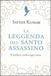 La leggenda del santo assassino. Il perdono cambia ogni uomo