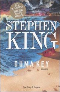 Duma Key - Stephen King - Libro Sperling & Kupfer 2008, Narrativa | Libraccio.it
