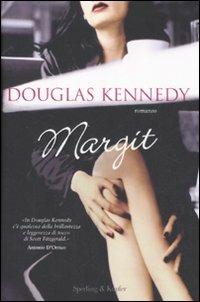 Margit - Douglas Kennedy - Libro Sperling & Kupfer 2008, Pandora | Libraccio.it