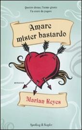 Amare mister bastardo