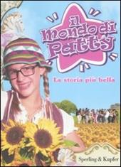 La storia più bella. Il mondo di Patty