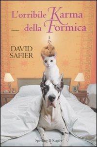 L' orribile karma della formica - David Safier - Libro Sperling & Kupfer 2009, Narrativa | Libraccio.it
