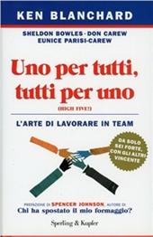 Uno per tutti, tutti per uno. L'arte di lavorare in team