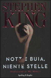 Notte buia, niente stelle - Stephen King - Libro Sperling & Kupfer 2010 | Libraccio.it