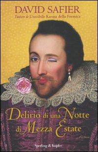 Delirio di una notte di mezza estate - David Safier - Libro Sperling & Kupfer 2011, Pandora | Libraccio.it