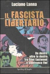 Il fascista libertario