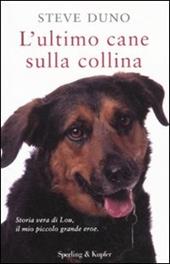 L' ultimo cane sulla collina