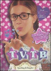 TVTB. Il mondo di Patty. Con adesivi  - Libro Sperling & Kupfer 2011, Pandora | Libraccio.it