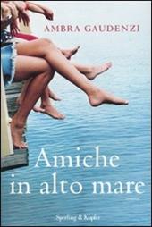 Amiche in alto mare