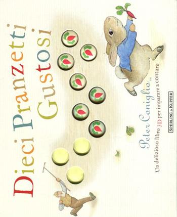 Dieci pranzetti gustosi. Peter Coniglio. Ediz. illustrata - Beatrix Potter - Libro Sperling & Kupfer 2012, Beatrix Potter | Libraccio.it