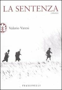 La sentenza - Valerio Varesi - Libro Sperling & Kupfer 2011, Frassinelli narrativa italiana | Libraccio.it