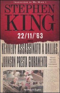 22/11/'63 - Stephen King - Libro Sperling & Kupfer 2011, Pandora | Libraccio.it
