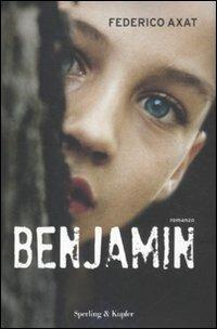 Benjamin - Federico Axat - Libro Sperling & Kupfer 2012, Pandora | Libraccio.it