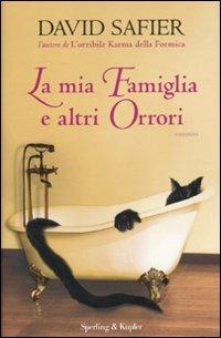 La mia famiglia e altri orrori - David Safier - Libro Sperling & Kupfer 2012, Pandora | Libraccio.it