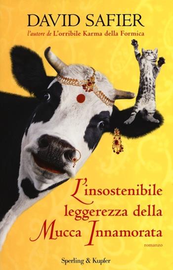 L' insostenibile leggerezza della mucca innamorata - David Safier - Libro Sperling & Kupfer 2013, Pandora | Libraccio.it