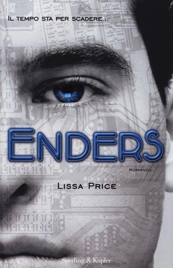 Enders - Lissa Price - Libro Sperling & Kupfer 2013, Pandora | Libraccio.it