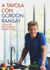 A tavola con Gordon Ramsay