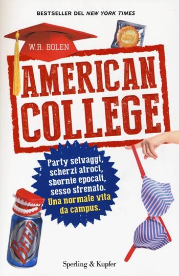 American college - W. R. Bolen - Libro Sperling & Kupfer 2014, Varia | Libraccio.it