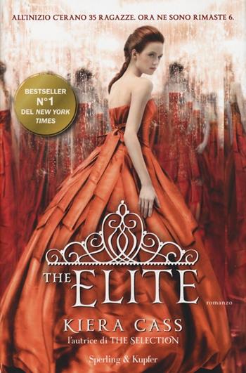 The elite - Kiera Cass - Libro Sperling & Kupfer 2014, Pandora | Libraccio.it