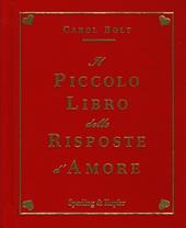 Il piccolo libro delle risposte d'amore