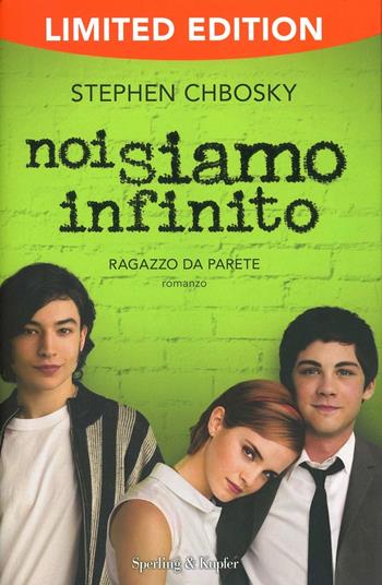 Noi siamo infinito. Ragazzo da parete - Stephen Chbosky - Libro Sperling & Kupfer 2013, Pandora | Libraccio.it