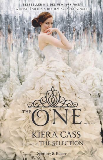 The one - Kiera Cass - Libro Sperling & Kupfer 2014, Pandora | Libraccio.it