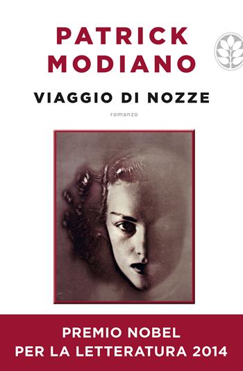 Viaggio di nozze - Patrick Modiano - Libro Sperling & Kupfer 2014, Frassinelli narrativa straniera | Libraccio.it