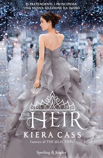 The heir - Kiera Cass - Libro Sperling & Kupfer 2015, Pandora | Libraccio.it