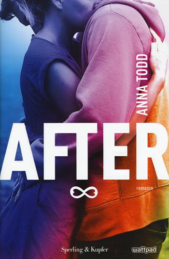 After. Vol. 1 - Anna Todd - Libro Sperling & Kupfer 2015, Pandora | Libraccio.it