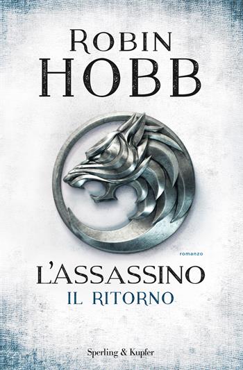 L'assassino. Il ritorno - Robin Hobb - Libro Sperling & Kupfer 2015, Pandora | Libraccio.it
