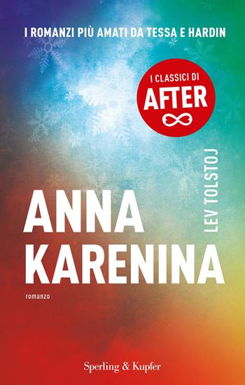 Anna Karenina - Lev Tolstoj - Libro Sperling & Kupfer 2015, I classici di After | Libraccio.it