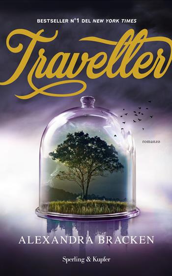 Traveller - Alexandra Bracken - Libro Sperling & Kupfer 2017, Pandora | Libraccio.it