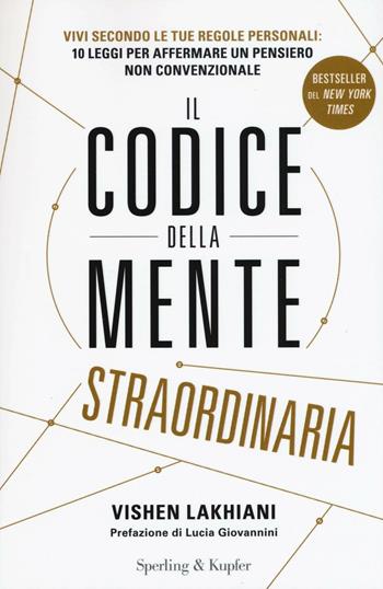 Il codice della mente straordinaria - Vishen Lakhiani - Libro Sperling & Kupfer 2017, I grilli | Libraccio.it