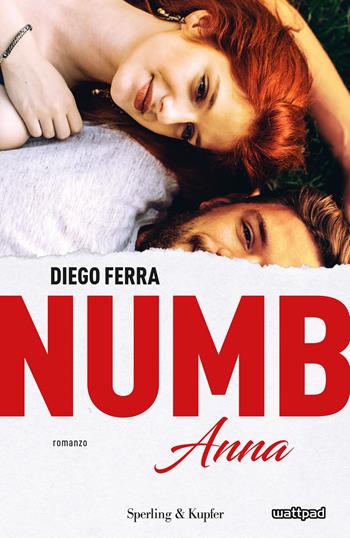 Anna. Numb - Diego Ferra - Libro Sperling & Kupfer 2017, Pandora | Libraccio.it