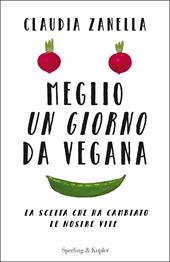 Meglio un giorno da vegana