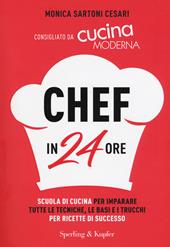 Chef in 24 ore