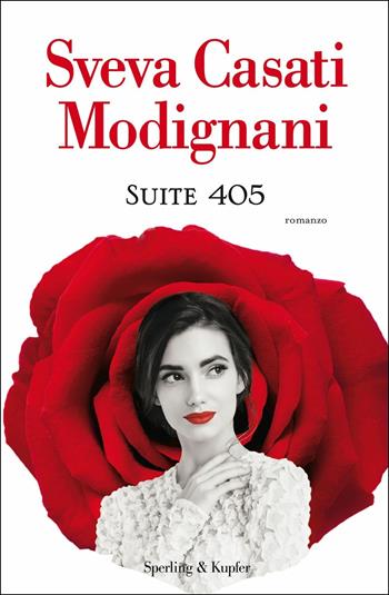 Suite 405 - Sveva Casati Modignani - Libro Sperling & Kupfer 2018, Pandora | Libraccio.it
