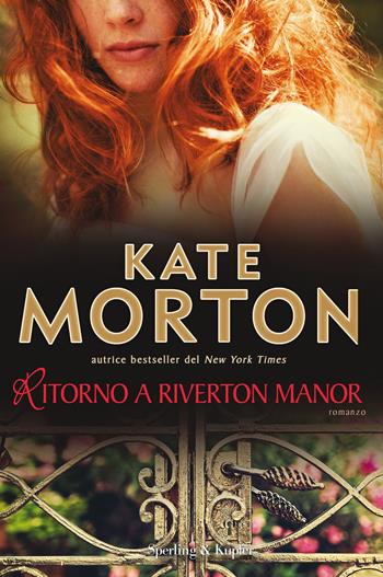 Ritorno a Riverton Manor - Kate Morton - Libro Sperling & Kupfer 2017, Pandora | Libraccio.it