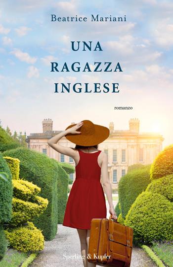 Una ragazza inglese - Beatrice Mariani - Libro Sperling & Kupfer 2018, Pandora | Libraccio.it