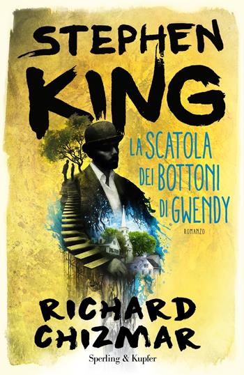 La scatola dei bottoni di Gwendy - Stephen King, Richard Chizmar - Libro Sperling & Kupfer 2018, Pandora | Libraccio.it