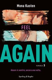 Feel again. Ediz. italiana. Vol. 3