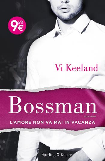 Bossman - Vi Keeland - Libro Sperling & Kupfer 2018, Pandora | Libraccio.it